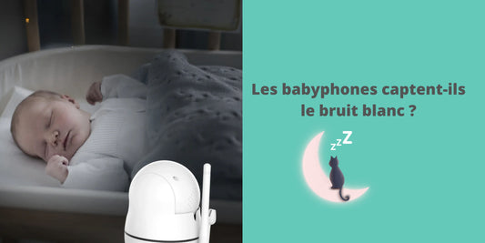 Les babyphones captent-ils le bruit blanc ?