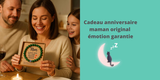 Cadeau anniversaire maman original émotion garantie