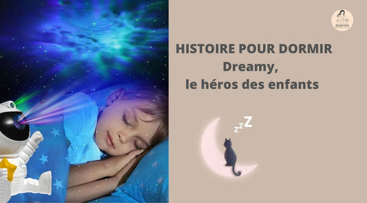 HISTOIRE POUR DORMIR ORIGINALE
