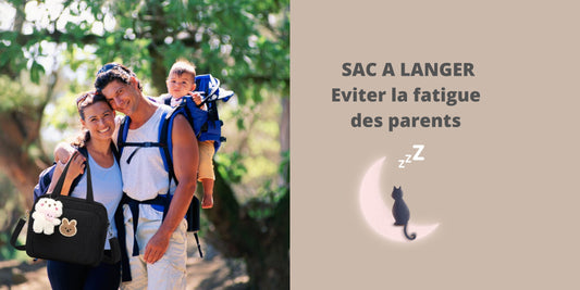 SAC A LANGER : Eviter la fatigue des parents