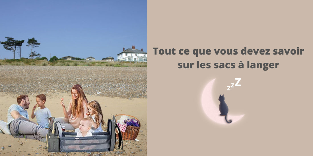 Tout ce que vous devez savoir sur les sacs à langer